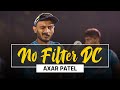 No Filter DC - Axar Patel