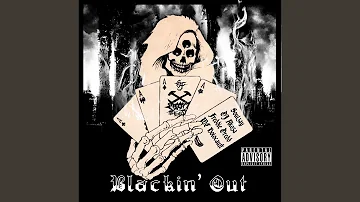 Blackin' Out (feat. Freddie Dredd, Mc Holocaust & Dj Akoza)