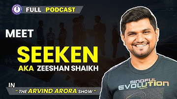 Meet Zeeshan Shaikh | Taxi Driver का बेटा कैसे कमाता है 12 लाख ? | Full Podcast With Arvind Arora |
