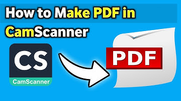 How to Make PDF in CamScanner – Quick & Easy Guide ✅