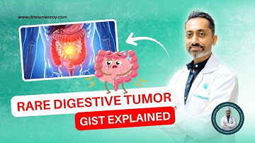 What is Gastrointestinal Stromal Tumor (GIST)? Symptoms & Treatment