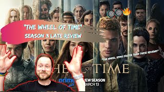 "The Wheel of Time" Season 3 Late Review (SPOILERS)