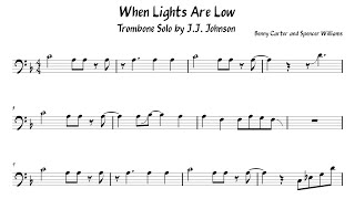 J.J. Johnson 'When Lights Are Low' Trombone Transcription
