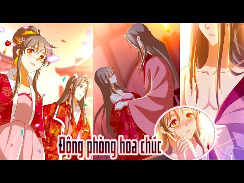 Video Chap 113 - 131: Cuồng phi của Tà Vương |Đêm động phòng... - youtube