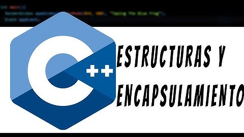 117-Curso C++ (98-11-14-17) - Estructuras y Encapsulamiento