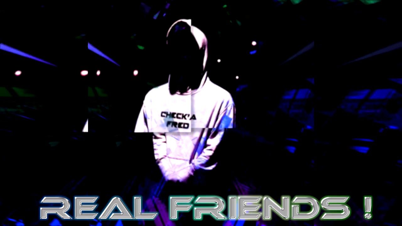 Check'a Fred - Real Friends ! (Audio)
