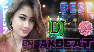 BEST DJ BREAKBEAT JULI 2017