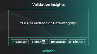 FDA’s Guidance on Data Integrity | #Validfor