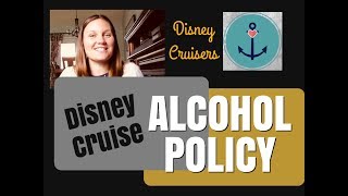 Disney Cruise Line Alcohol Policy
