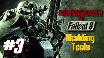 Mod Organizer for Fallout 3  #3 - Modding Tools: LOOT, FO3edit, Wrye Flash