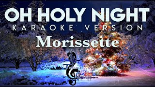 Morissette - Oh Holy Night KARAOKE