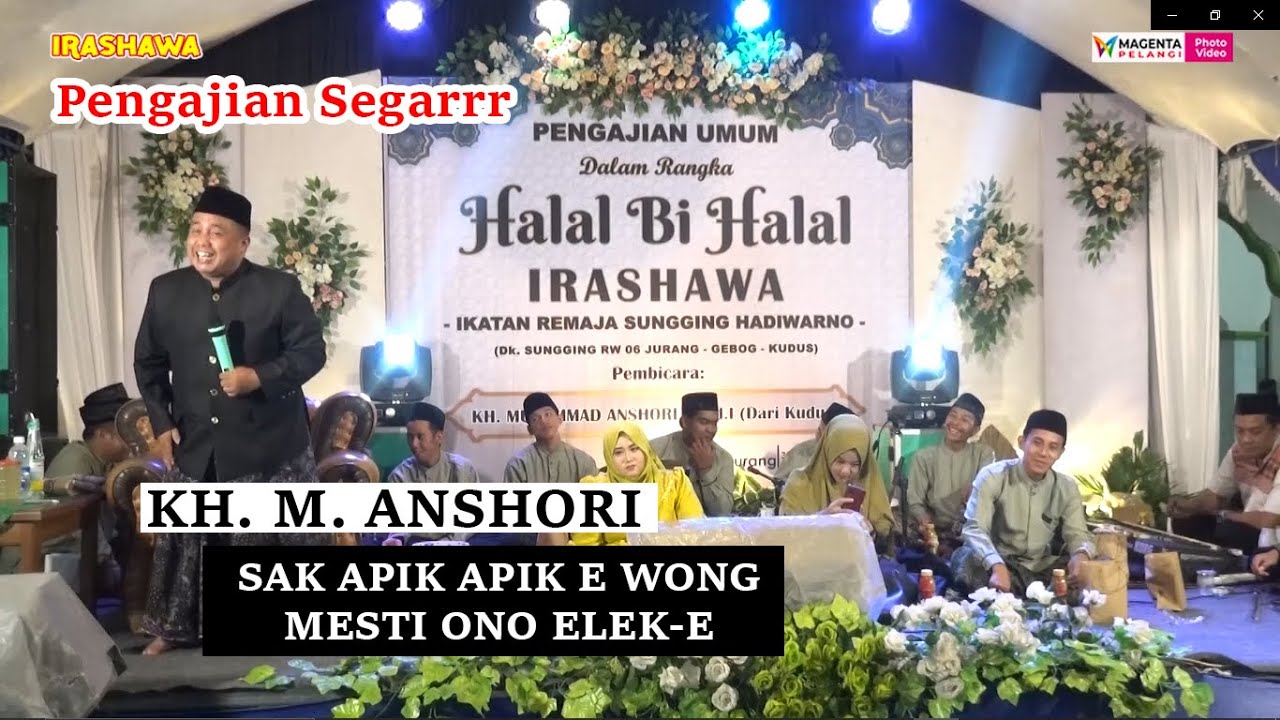 KH M ANSHORI     HALAL BIHALAL   IRASHAWA   SUNGGING
