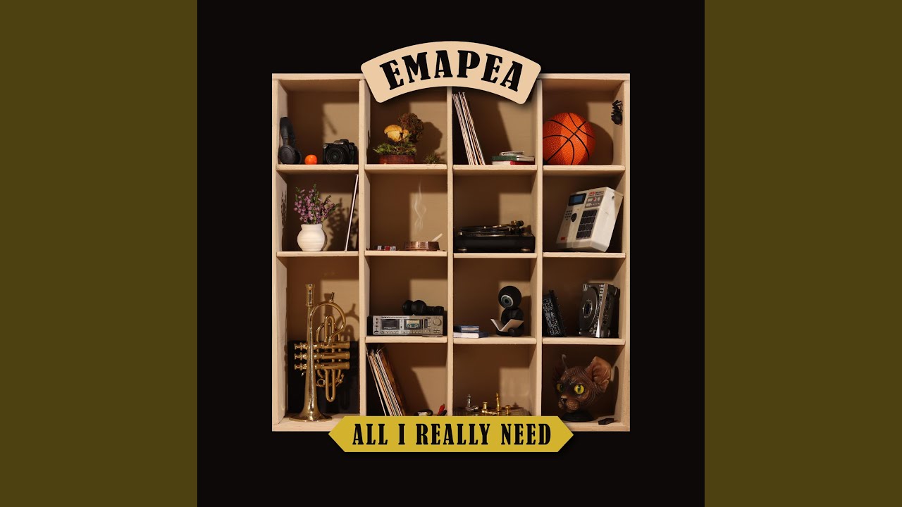 Emapea - All I Really Need