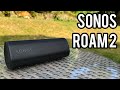 Sonos Roam 2 Review - Worthy of the Hype?