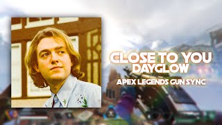 Apex Legends Gun Sync // Close to You