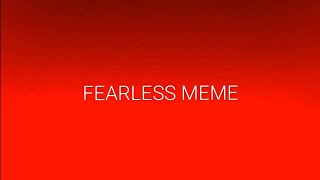 Fearless meme •Gacha life•