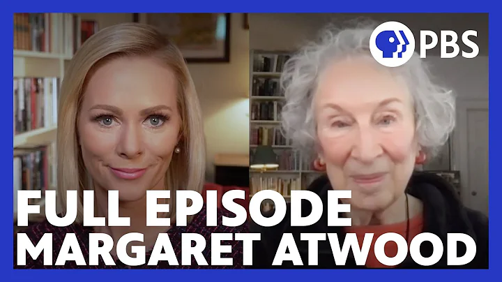 Margaret Atwood | Full Episode 3.18.22 | Firing Li...