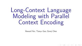 [Princeton] Long-Context Language Modeling with Parallel Context Encoding