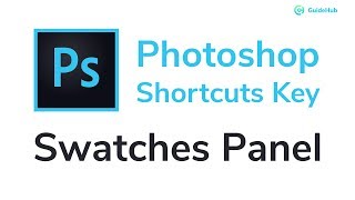 Adobe Photoshop | Swatches panel Shortcuts | Shortcut Key and Tips screenshot 3