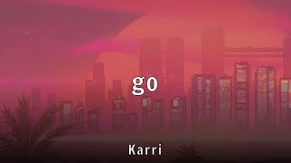 Karri - go (Lyrics)