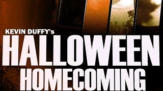 Halloween Homecoming Directors Cut 2019 Fan Film
