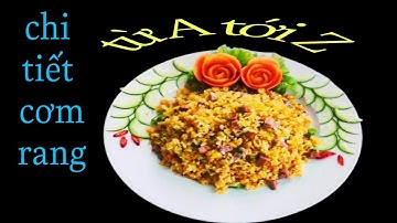Cách làm cơm giòn và cơm rang thập cẩm từ A tới Z tại nhà hàng, #ẩm thực đa sắc màu
