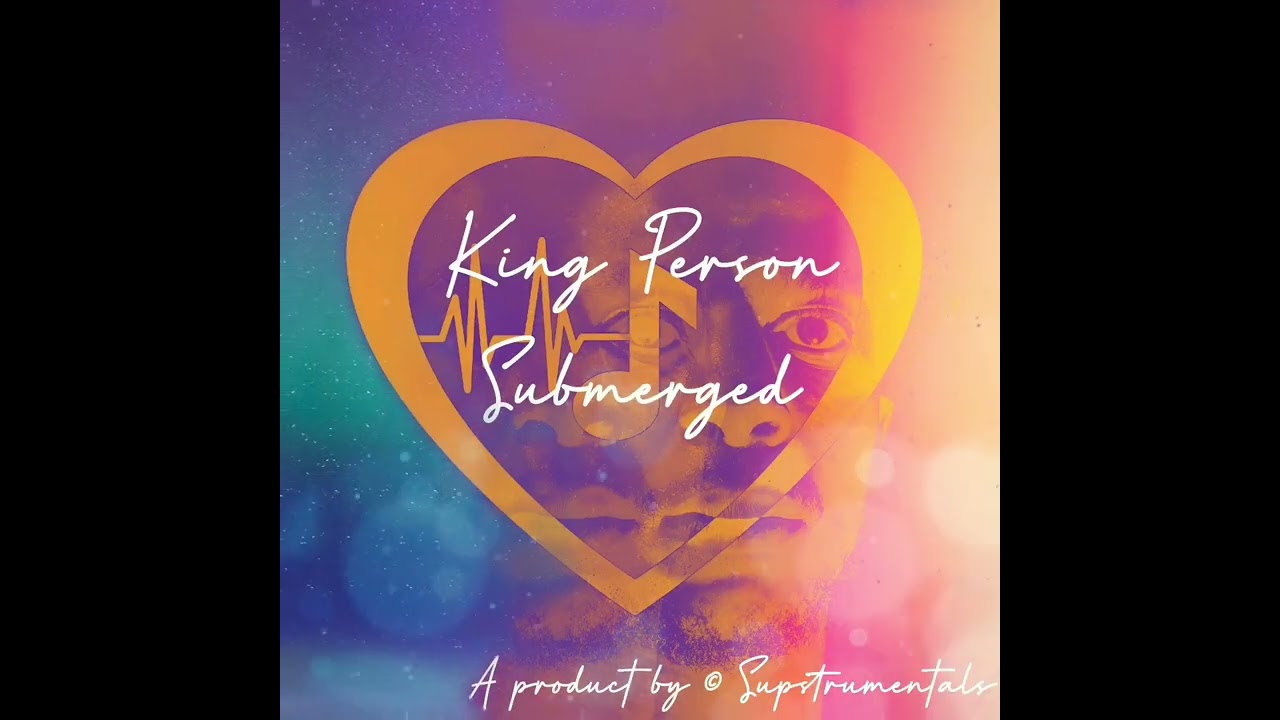 King Person - Submerged
