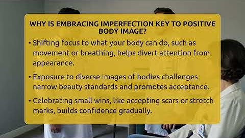 Why Is Embracing Imperfection Key To Positive Body Image? - Inside Body Image