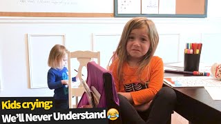 Kids Crying Over Reasons We'll Never Understand 😅 😂