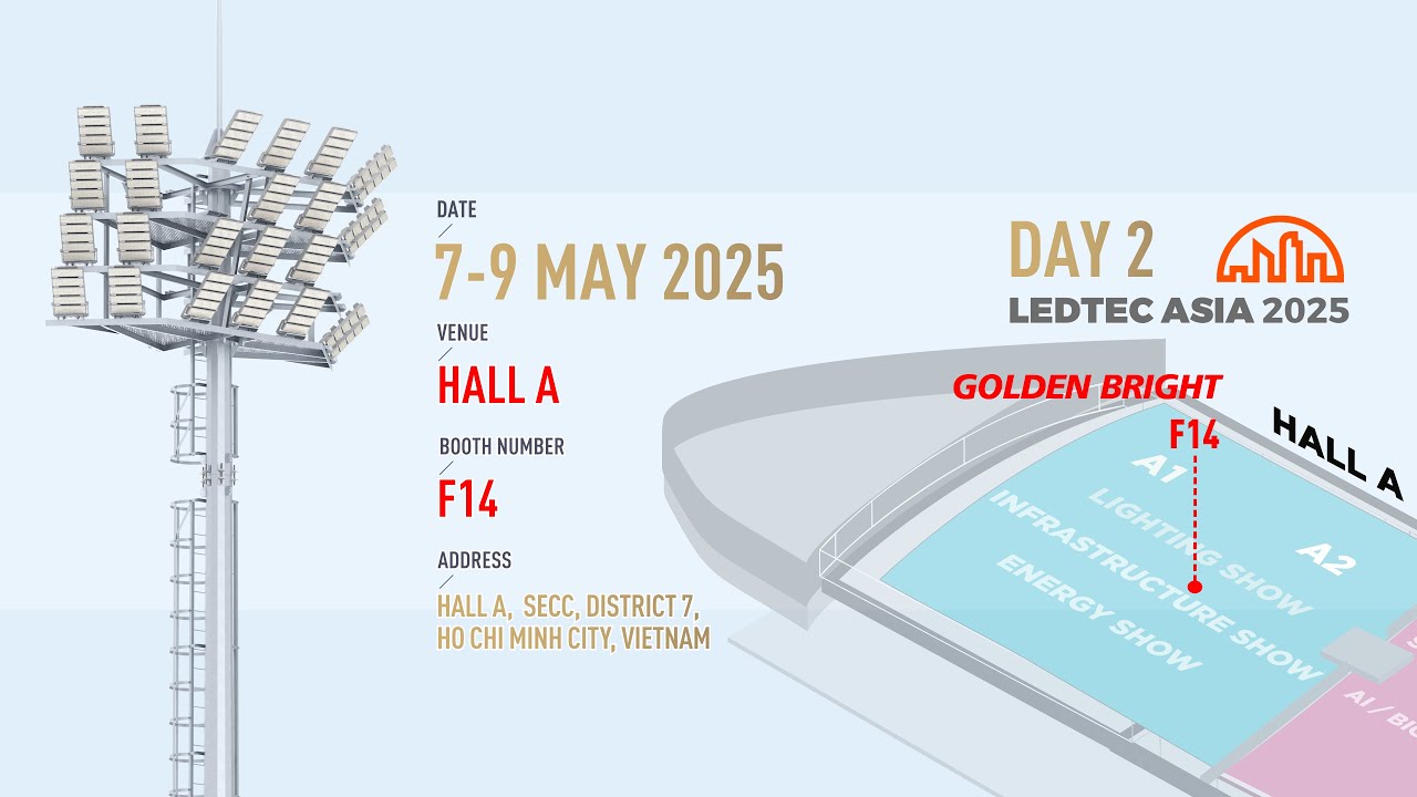 ✨ GoldenBright at LEDTEC ASIA 2025 DAY 2  – Booth F14 Hall A | Ho Chi Minh City