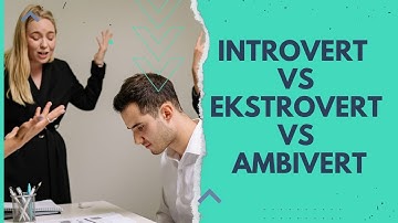 Jangan Salah Paham, Ini Beda Introvert, Ekstrovert, dan Ambivert dalam Kehidupan Sehari hari!