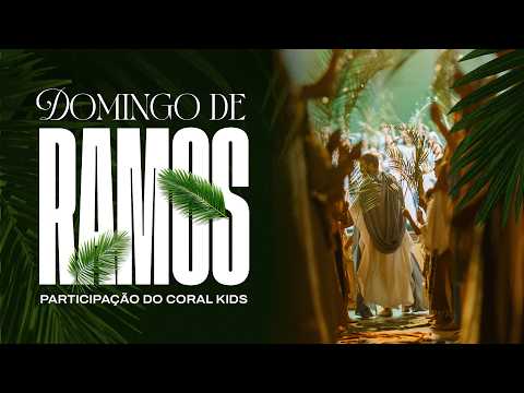 Domingo de Ramos IBBN - Apresentação Coral Kids