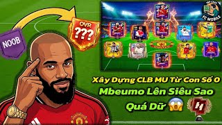 FC Mobile: Tôi Làm HLV MU | Mbeumo 1 Mình Gánh Team? Quá Dữ 😱