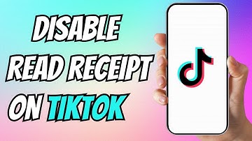 How to Turn Off Read Receipts on TikTok | Stop Others from Seeing You’ve Read Messages