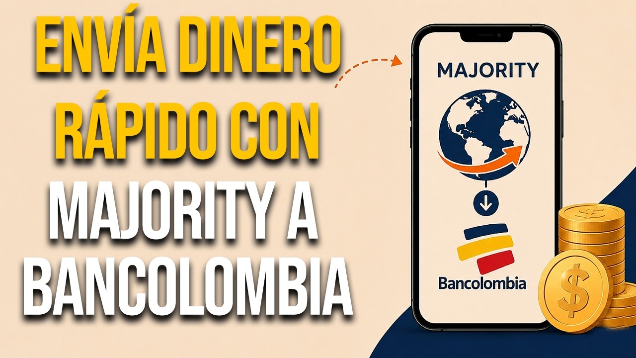 Cómo enviar dinero de Majority a Bancolombia paso a paso