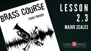 Brass Course: Lesson 2.3 – Major Scales