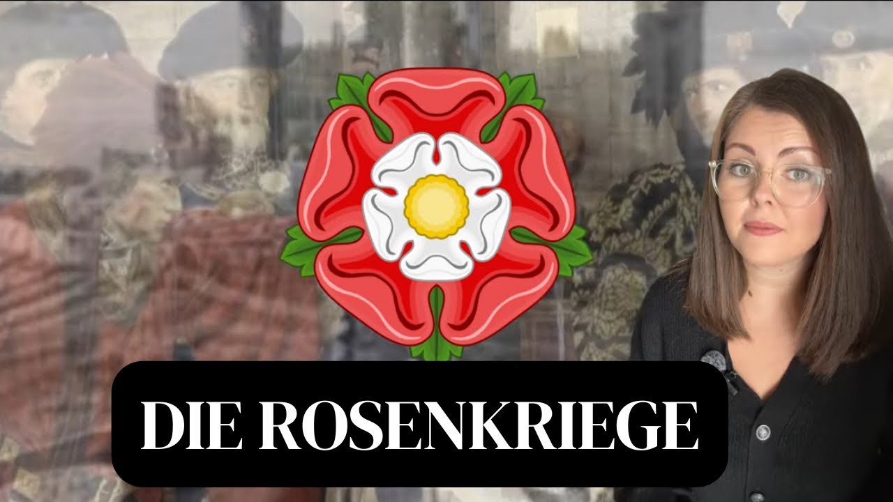 Die Rosenkriege einfach erklärt. Der epische Kampf um die englische Krone.
