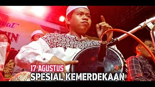 17 AGUSTUS - SPESIAL KEMERDEKAAN INDONESIA - DARBUKA MUHTADIY SYUBBANUL MUSLIMIN