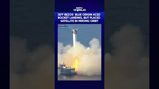 Jeff Bezos' Blue Origin Aced Rocket Landing, But Placed Satellite In Wrong Orbit