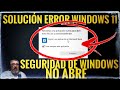 ❌ Error Windows 11: Seguridad de Windows no abre ❌ ❎ ¡&#39;¡SOLUCIONADO!! ❎