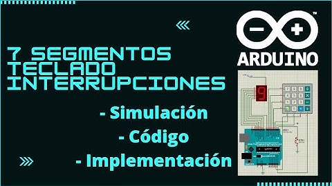 Display 7 Segmentos, Teclado e Interrupciones | Arduino | @joelfestevez