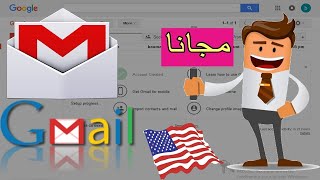 طريقة انشاء حساب gmail امريكي مفعل مدى الحياة  % 100 Create a 100 % American Gmail account 2022
