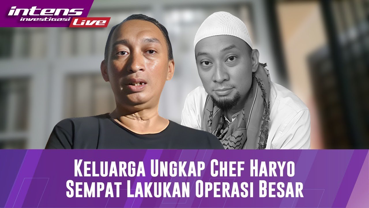 Live Sempat Operasi Besar Ini Penyebab Chef Haryo Meninggal Dunia