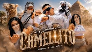 LA CUMBIA DEL CAMELLITO KINGS DEL WEPA