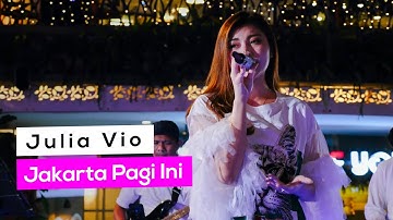 Julia Vio - Jakarta Pagi Ini || LIVE PERFORM