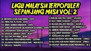 KUMPULAN LAGU MALAYSIA TERPOPULER SEPANJANG MASA VOL.2 | tanpa iklan
