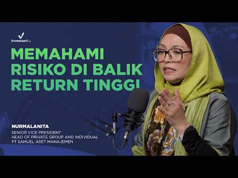 Risk-Adjusted Return: Memahami Risiko di Balik Return Investasi | Investalk with PT Samuel AM
