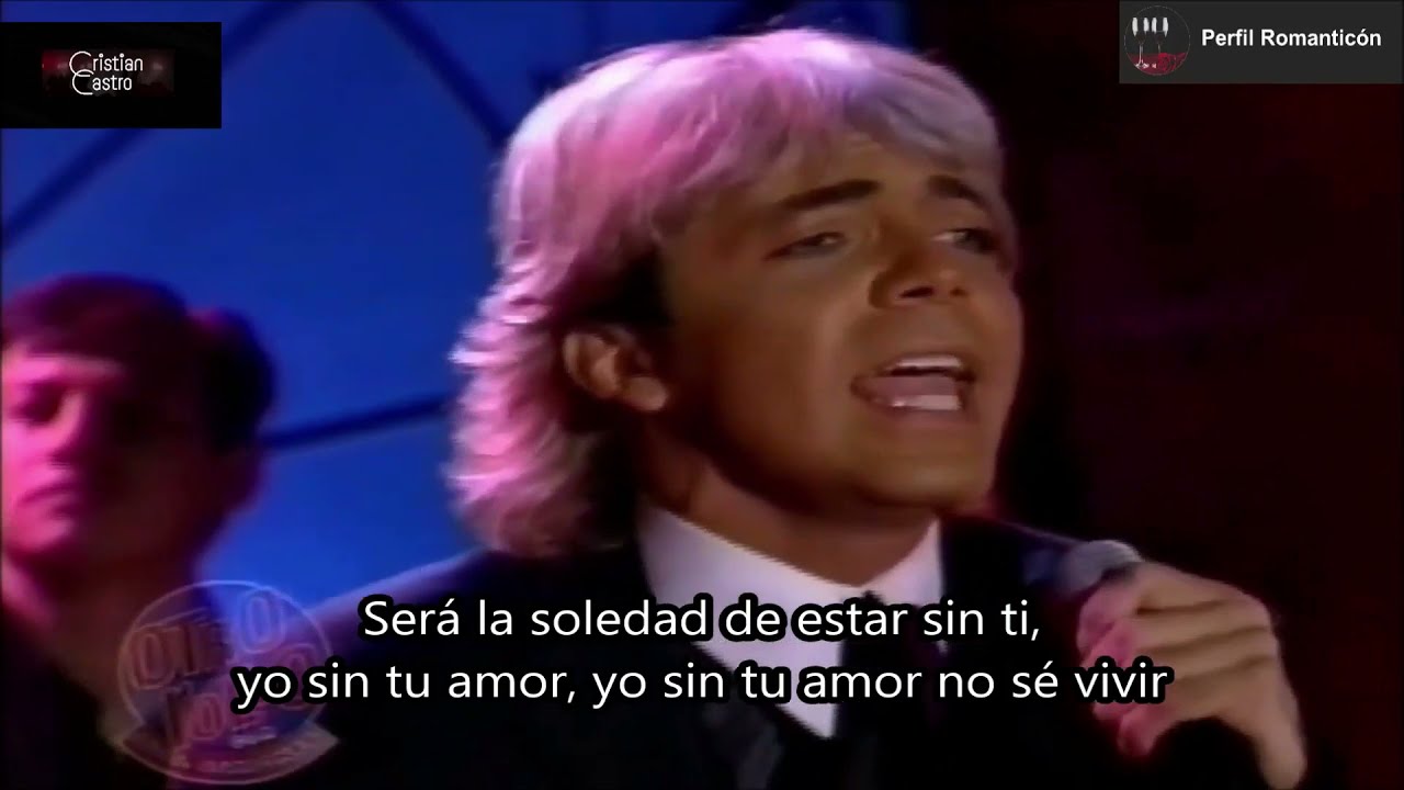 CRISTIAN CASTRO - MI VIDA SIN TU AMOR - 1999 - CON LETRA - YouTube