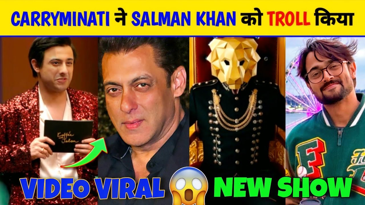 😱 Carryminati Parody Video on Salman Khan | The 50 Show Contestant List | Dindhora Season 2 Update 