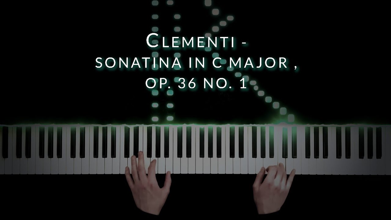 Clementi - Sonatina in C Major, Op. 36 No. 1 - YouTube
